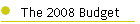 The 2008 Budget