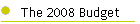 The 2008 Budget